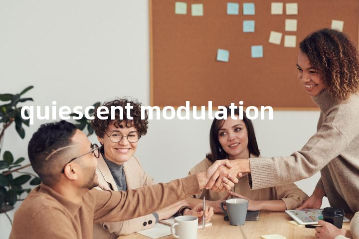 quiescent modulation单词图解，单词释义场景配图