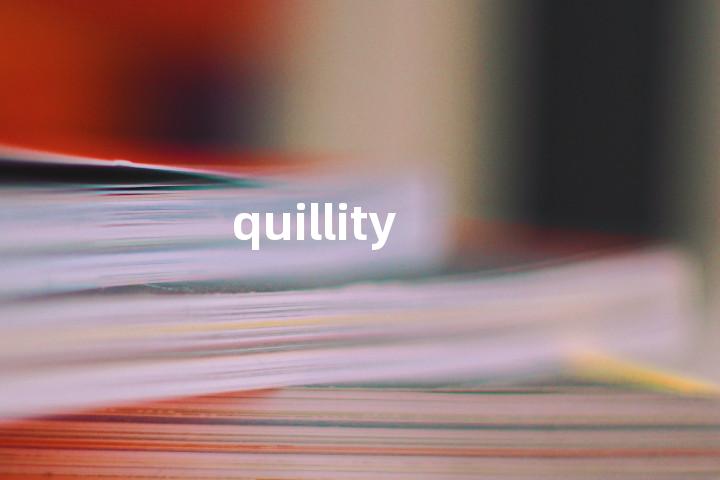 quillity单词图解，单词释义场景配图