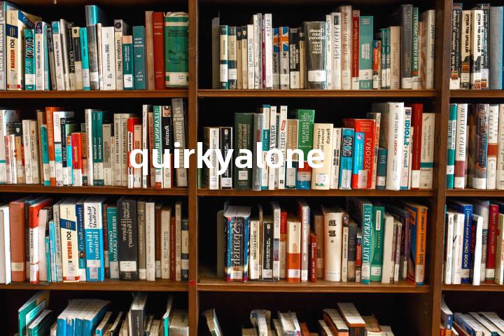 quirkyalone单词图解，单词释义场景配图