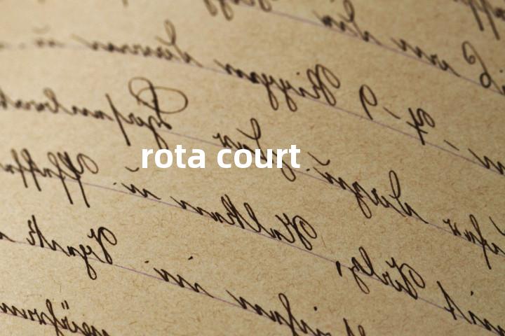 rota court单词图解，单词释义场景配图