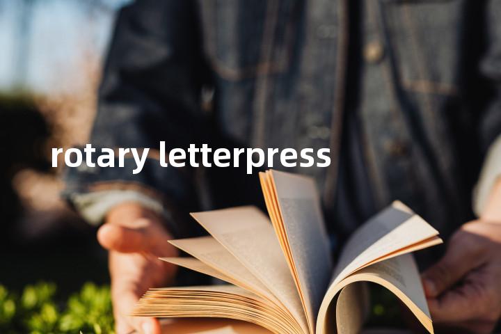 rotary letterpress单词图解，单词释义场景配图