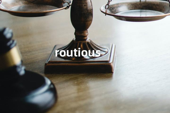 routious单词图解，单词释义场景配图