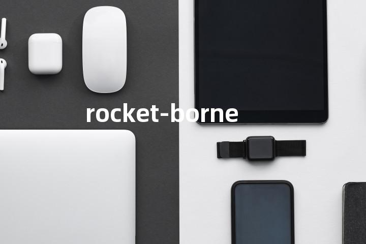 rocket-borne单词图解，单词释义场景配图