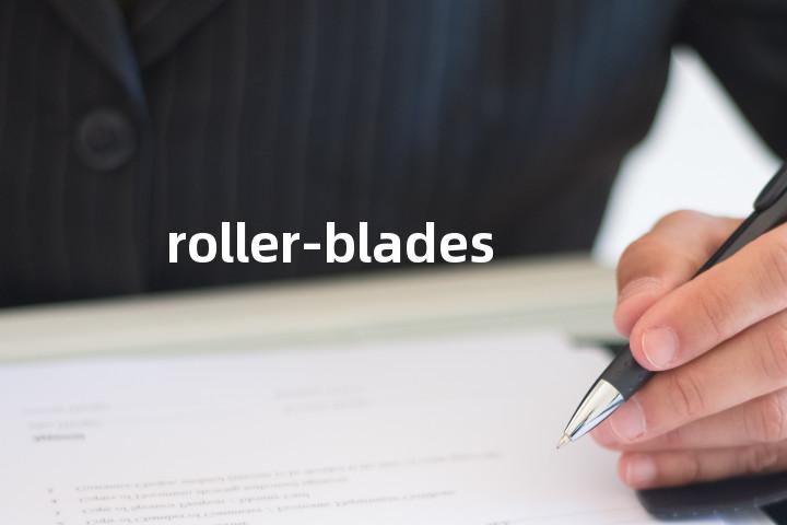 roller-blades单词图解，单词释义场景配图