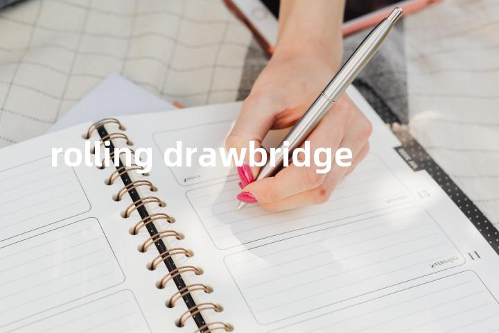 rolling drawbridge单词图解，单词释义场景配图