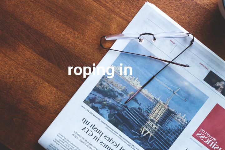 roping in单词图解，单词释义场景配图
