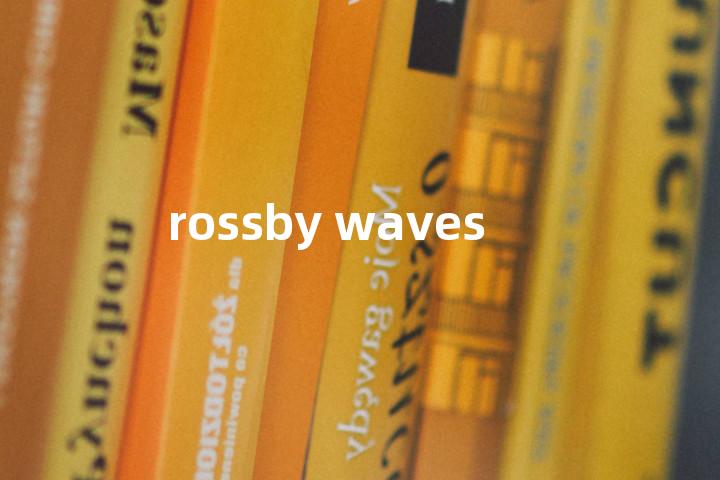 rossby waves单词图解，单词释义场景配图