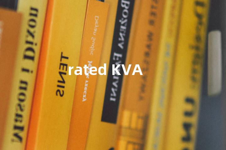 rated KVA单词图解，单词释义场景配图