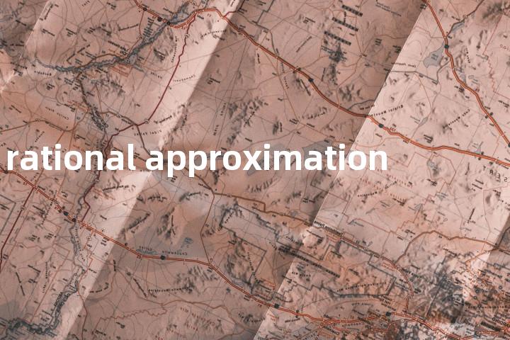 rational approximation单词图解，单词释义场景配图