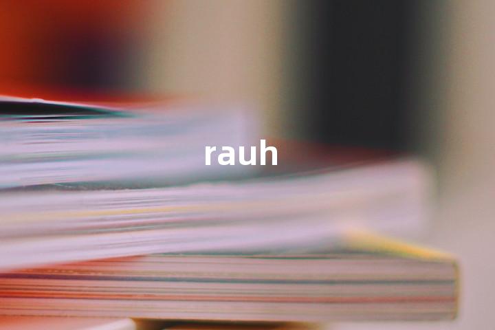 rauh单词图解，单词释义场景配图