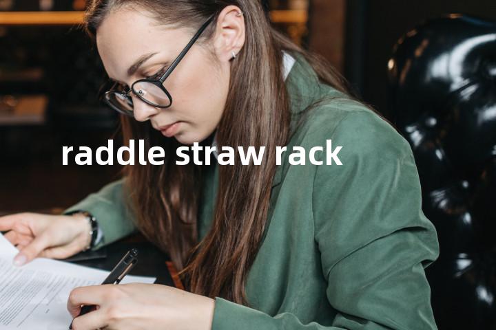 raddle straw rack单词图解，单词释义场景配图