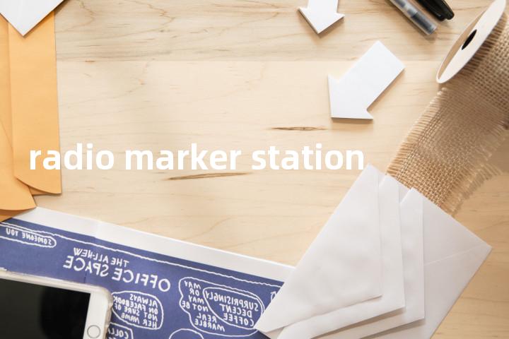 radio marker station单词图解，单词释义场景配图