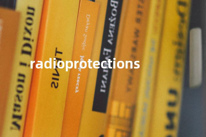 radioprotections单词图解，单词释义场景配图