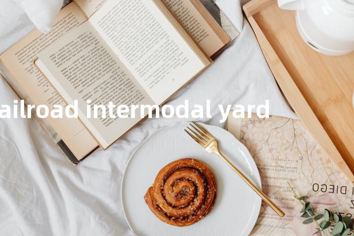 railroad intermodal yard单词图解，单词释义场景配图