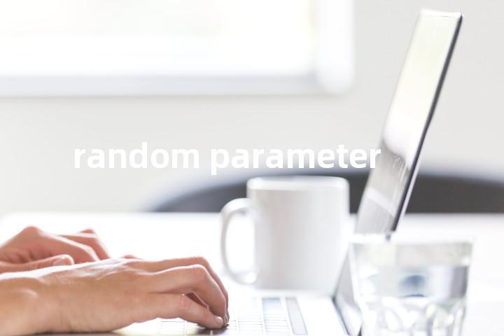random parameter单词图解，单词释义场景配图