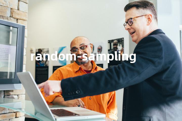 random-sampling单词图解，单词释义场景配图