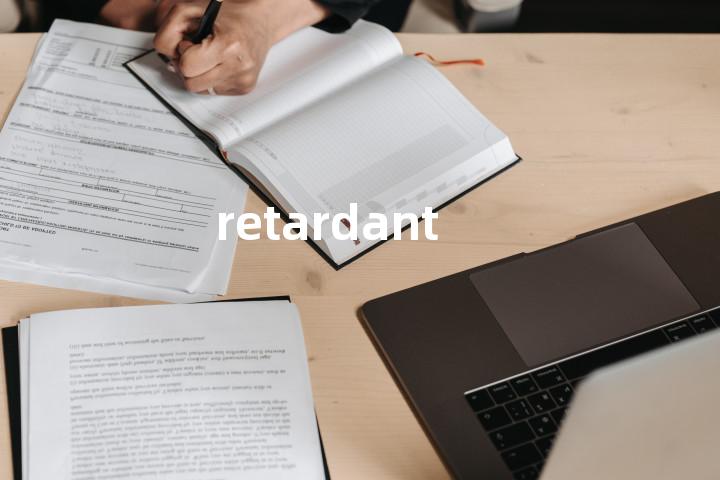 retardant