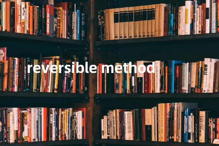 reversible method单词图解，单词释义场景配图