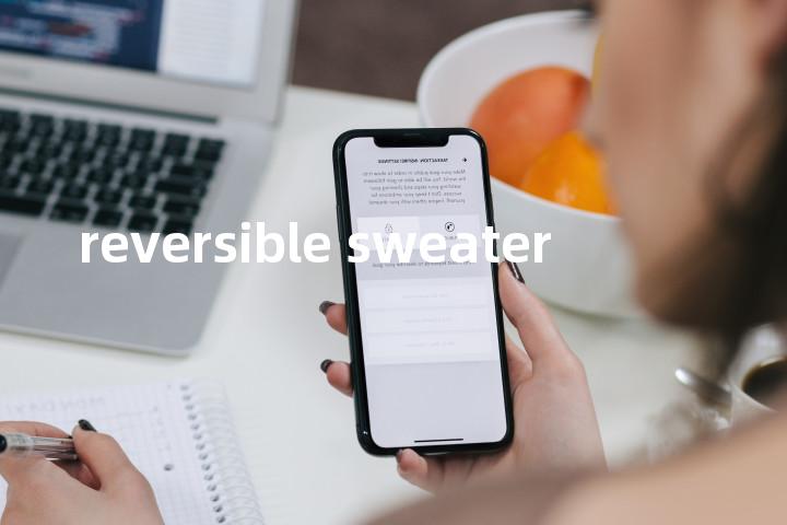 reversible sweater单词图解，单词释义场景配图