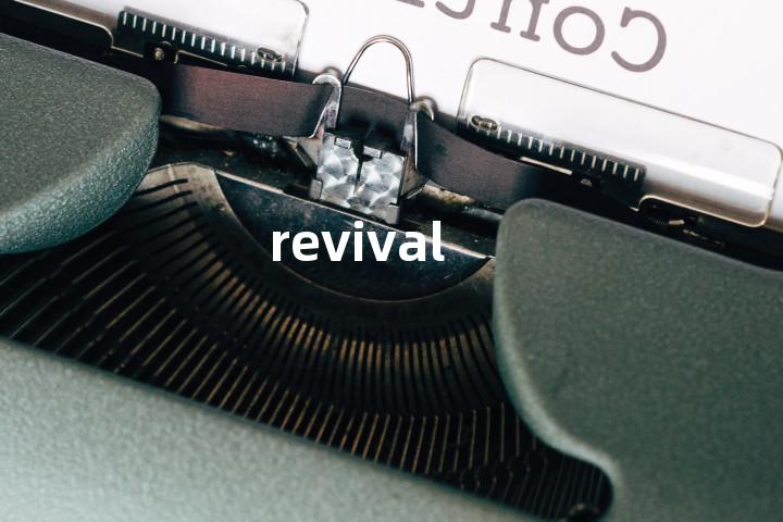 revival