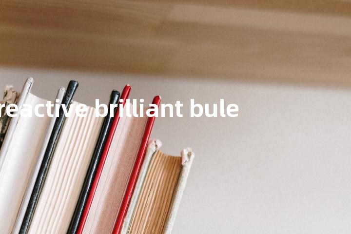 reactive brilliant bule单词图解，单词释义场景配图