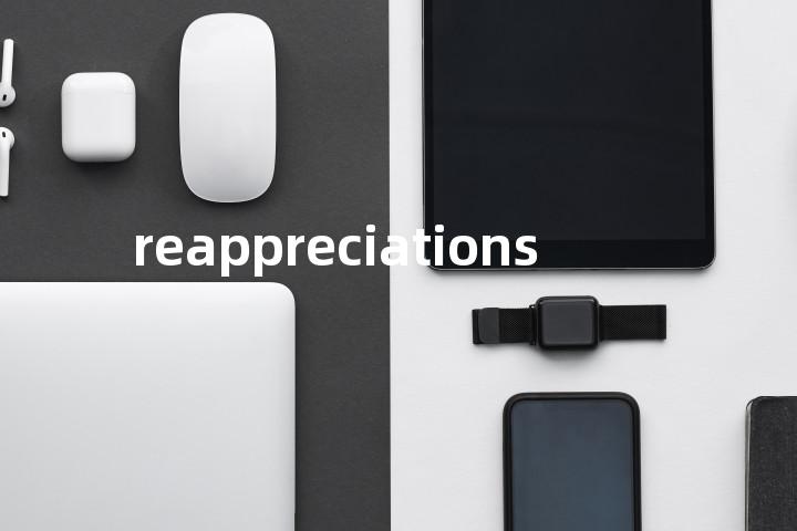 reappreciations单词图解，单词释义场景配图