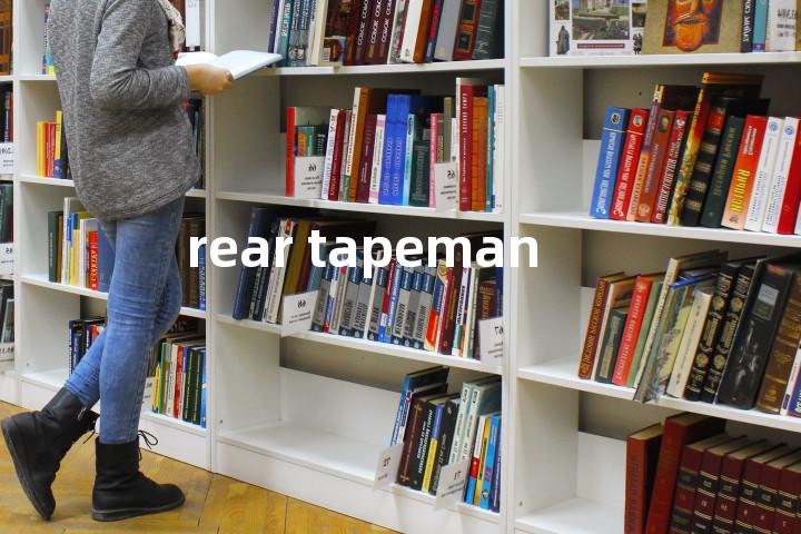 rear tapeman单词图解，单词释义场景配图