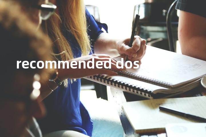 recommended dosages单词图解，单词释义场景配图
