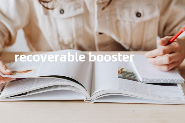 recoverable booster单词图解，单词释义场景配图
