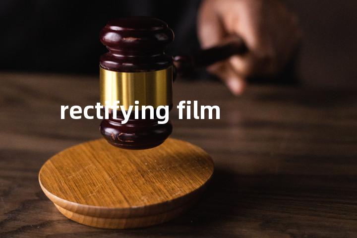 rectifying film单词图解，单词释义场景配图
