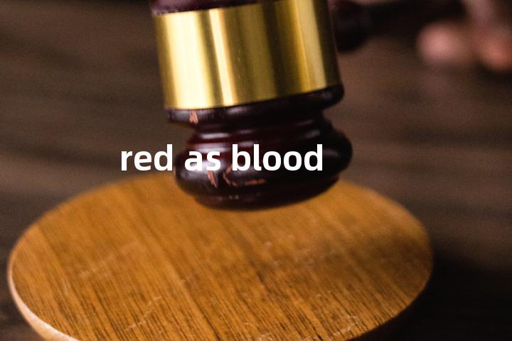 red as blood单词图解，单词释义场景配图