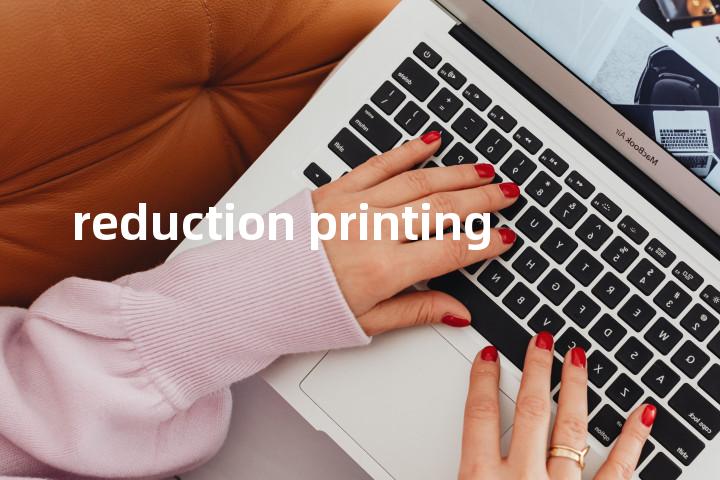 reduction printing单词图解，单词释义场景配图
