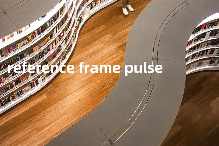 reference frame pulse单词图解，单词释义场景配图
