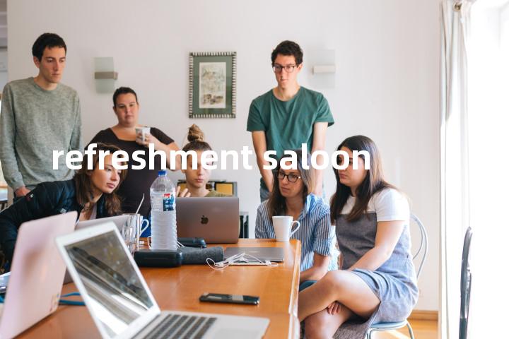 refreshment saloon单词图解，单词释义场景配图