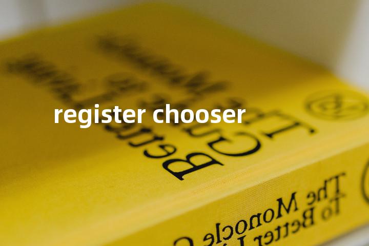 register chooser单词图解，单词释义场景配图