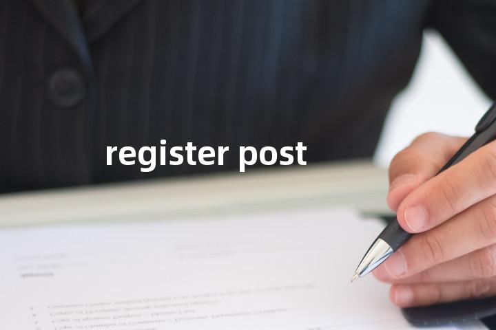 register post单词图解，单词释义场景配图