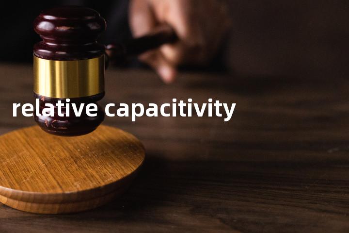 relative capacitivity单词图解，单词释义场景配图