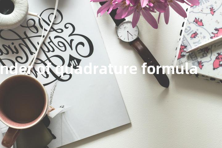 remainder of quadrature formula单词图解，单词释义场景配图