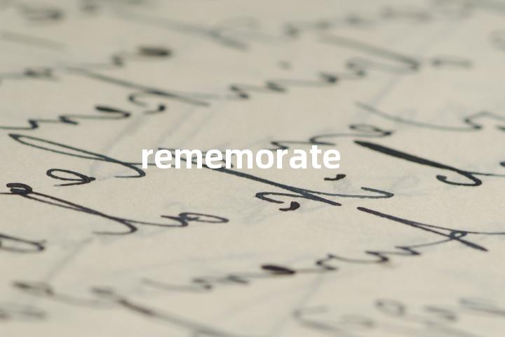 rememorate单词图解，单词释义场景配图