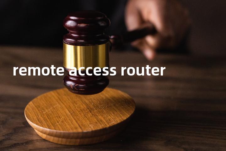 remote access router单词图解，单词释义场景配图