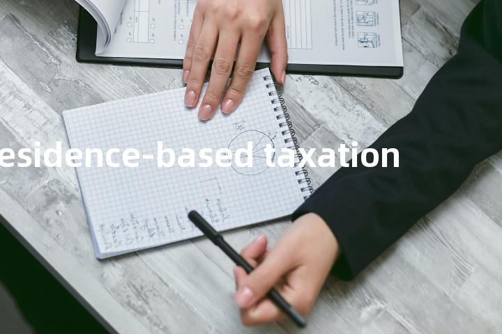 residence-based taxation单词图解，单词释义场景配图