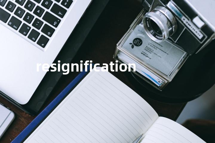 resignification单词图解，单词释义场景配图