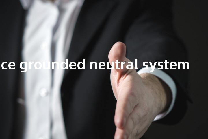 resistance grounded neutral system单词图解，单词释义场景配图