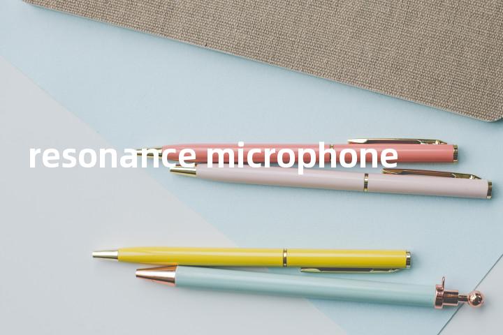 resonance microphone单词图解，单词释义场景配图