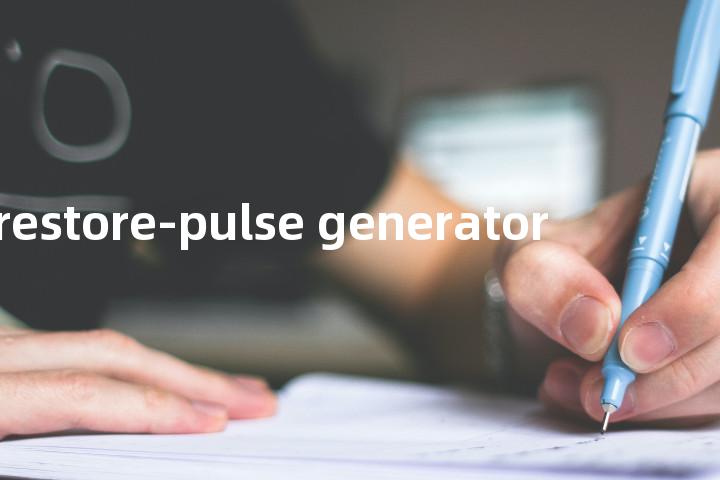 restore-pulse generator单词图解，单词释义场景配图