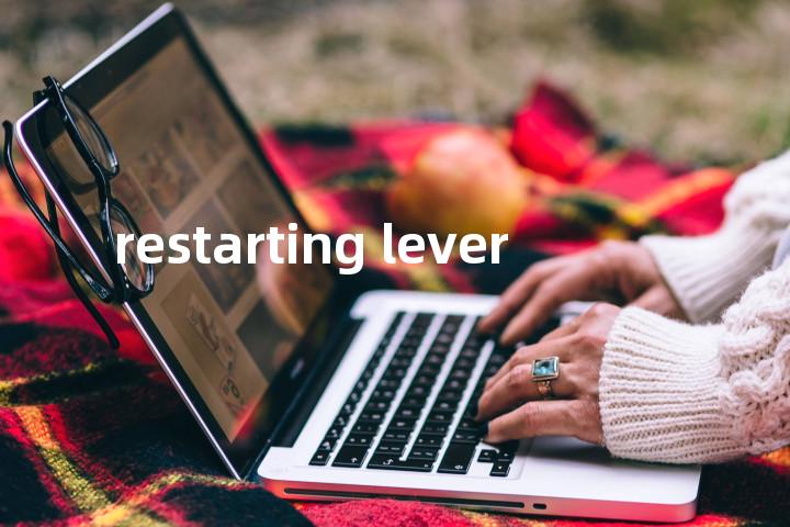 restarting lever单词图解，单词释义场景配图