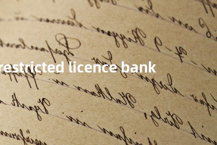 restricted licence bank单词图解，单词释义场景配图