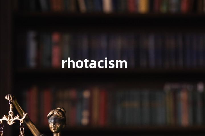 rhotacism