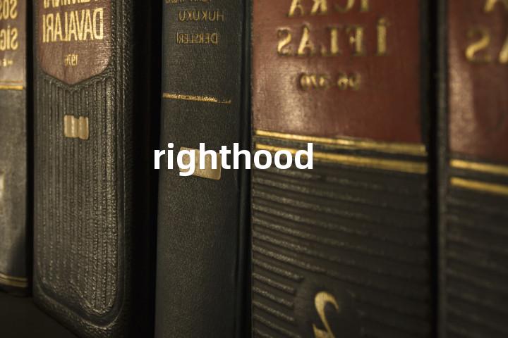 righthood单词图解，单词释义场景配图
