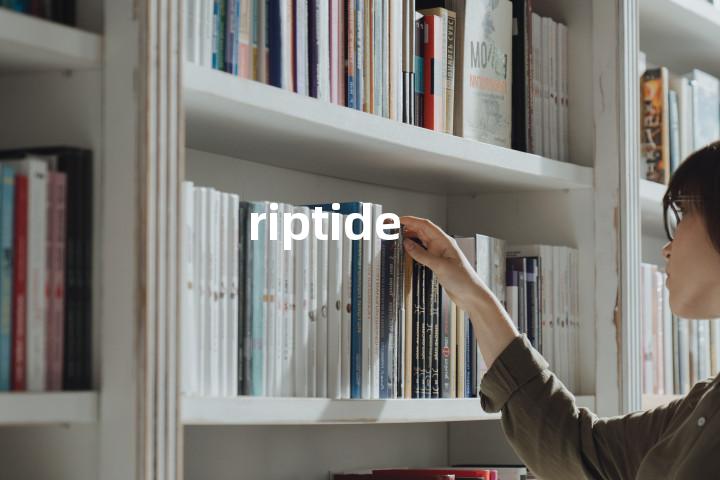 riptide